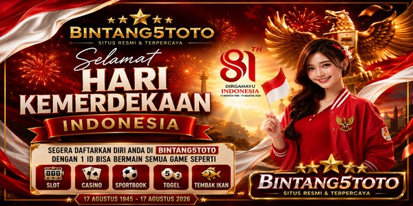 kemerdekaan bersama BINTANG5TOTO